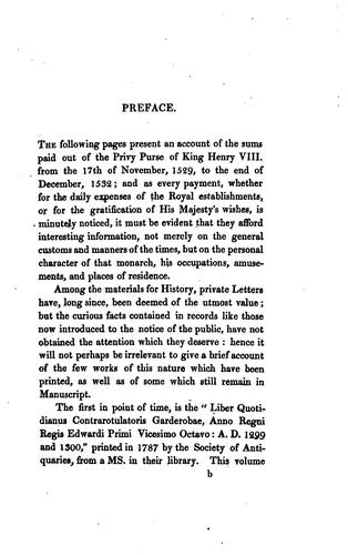 The Privy Purse Expences of King Henry the Eighth: From November MDXXIX, to ..