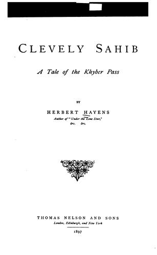 Clevely Sahib: A Tale of the Khyber Pass