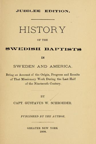 History of the Swedish Baptists in Sweden and America