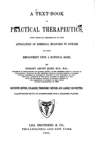 A Text-book of Practical Therapeutics: With Especial Reference to the ..
