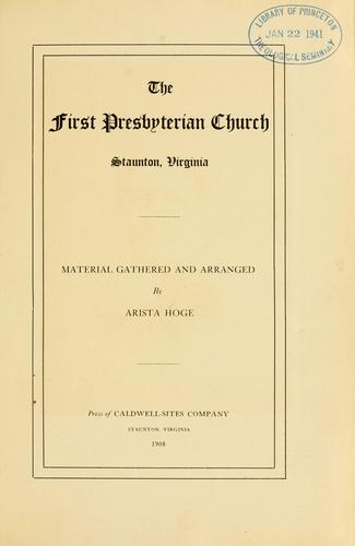 The First Presbyterian Church, Staunton, Virginia