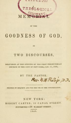 A Memorial of the goodness of God in two discourses