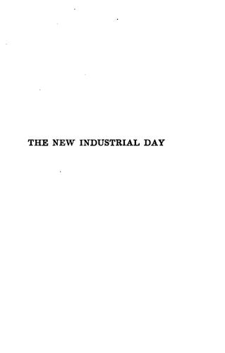 The New Industrial Day: A Book for Men who Employ Men