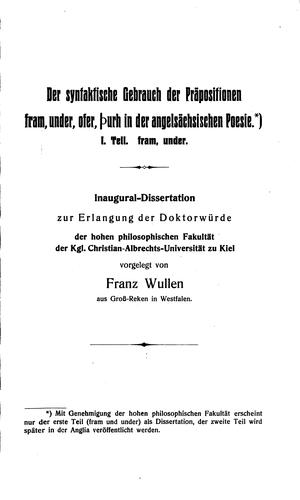 Der syntaktische Gebrauch der Präpositionen Fram, Ofer, Þurh in der ...