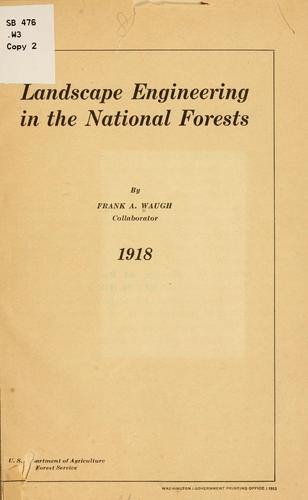 Landscape engineering in the national forests