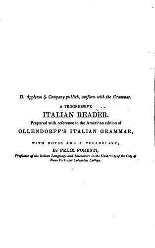 Ollendorff's New Method of Learning to Read, Write, and Speak the Italian Language: Adapted for ...