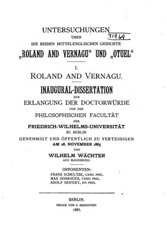 Untersuchungen über die beiden mittelenglischen Gedichte"roland and Vernagu ..