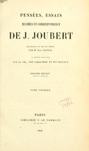 Pensées, essais, maximes et correspondance de J. Joubert