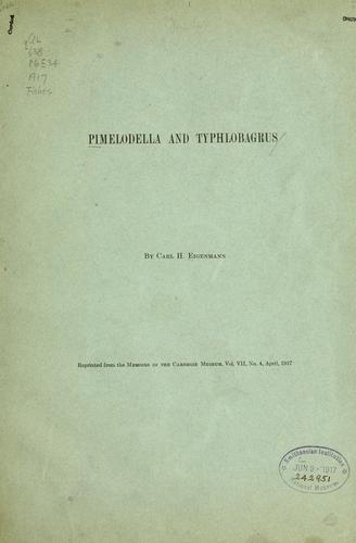Pimelodella and Typholobagrus