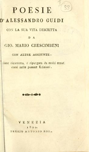 Poesie di Alessandro Guidi, con la sua vita descritta da Gio