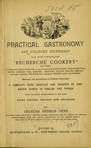 Practical gastronomy and culinary dictionary