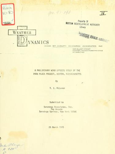 A preliminary wind effects study of the park plaza project, Boston, Massachusetts