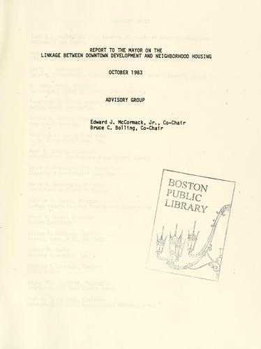 Report to the mayor on the linkage between downtown development and neighborhood housing