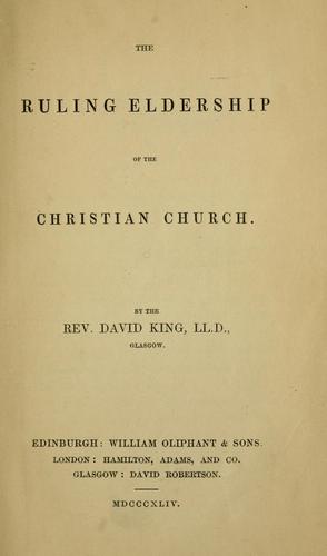 The ruling eldership of the Christian church