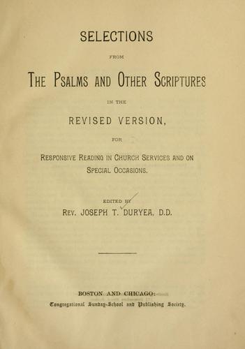 Selections from the Psalms and other scriptures, in the Revised version