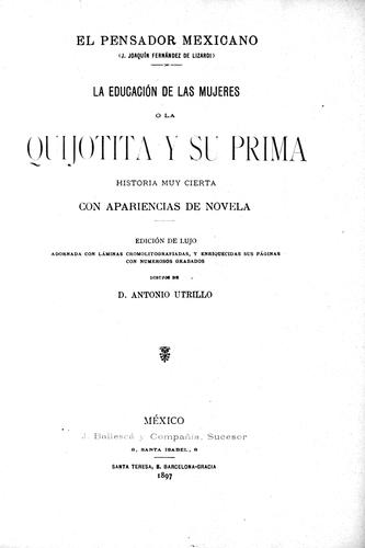 La educación de las mujeres, ó, La Quijotita y su prima