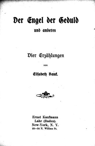 Der Engel der Geduld und anderes