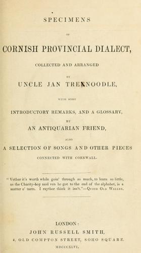 Specimens of Cornish provincial dialect