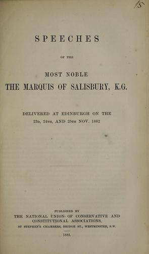 Speeches of the most noble the Marquis of Salisbury, K.G