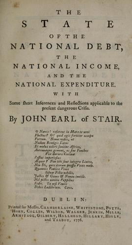 The state of the national debt, the national income, and the national expenditure
