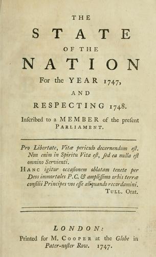 The state of the nation for the year 1747, and respecting 1748