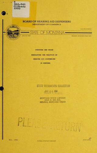 Statutes and rules regulating the practice of hearing aid dispensing in Montana
