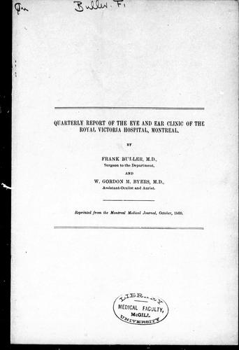 Quarterly report of the eye and ear clinic of the Royal Victoria Hospital, Montreal