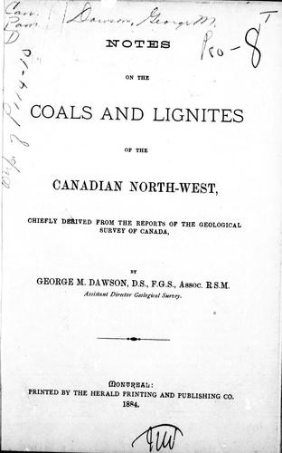 Notes on the coles and lignites of the Canadian North-West
