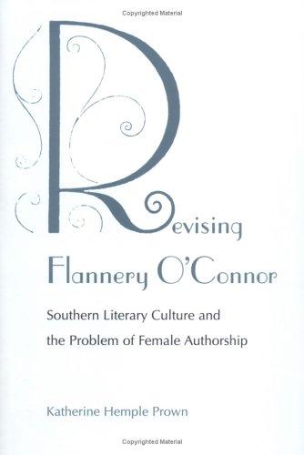 Revising Flannery O'Connor