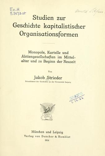 Studien zur Geschichte kapitalistischer Organisationsformen