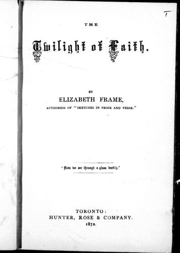 The twilight of faith
