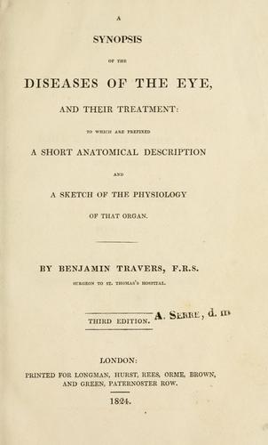 A synopsis of the diseases of the eye, and their treatment