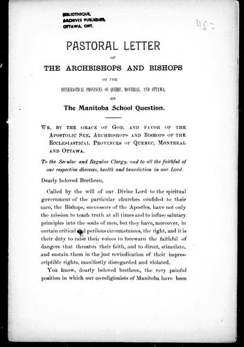 Pastoral letter of the Archbishops and Bishops of the ecclesiastical provinces of Quebec, Montreal, and Ottawa, on the Manitoba school question