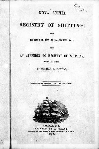 Nova Scotia registry of shipping, from 1st October 1865 to 31st March 1867