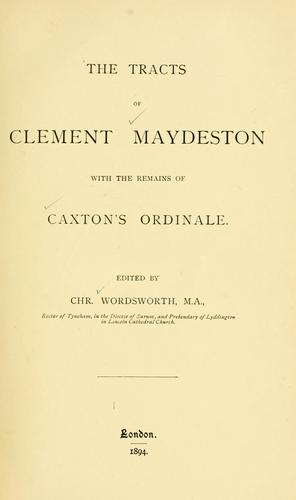 The tracts of Clement Maydeston