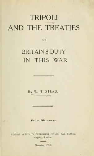Tripoli and the treaties; or, Britain's duty in this war
