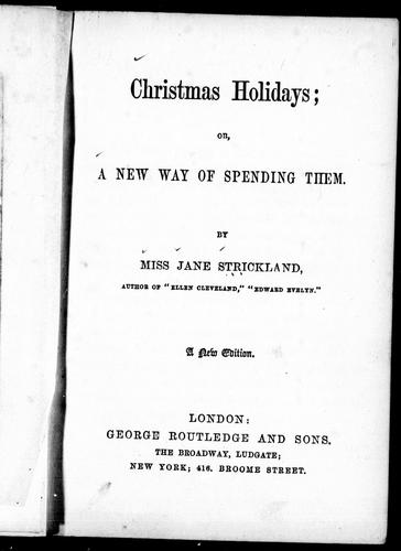 Christmas holidays, or, A new way of spending them