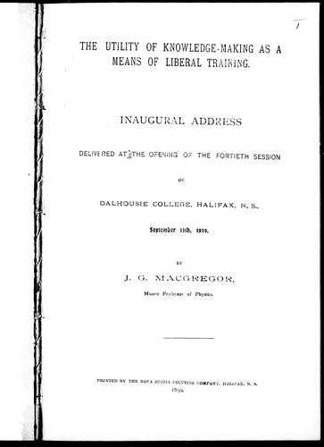 The utility of knowledge-making as a means of liberal training