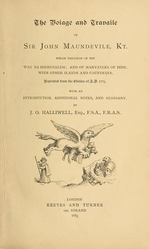 The voiage and travayle of Sir John Maundeville kt
