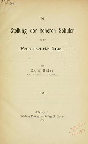 Die Stellung der höheren Schulen zu der Fremdwörterfrage