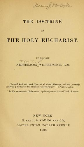 The doctrine of the Holy Eucharist