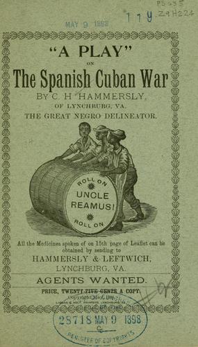 The Spanish Cuban War ..