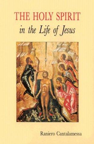 The Holy Spirit in the life of Jesus