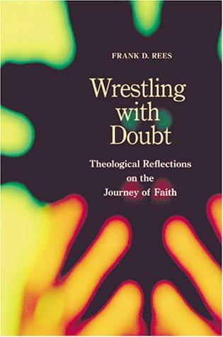 Wrestling With Doubt