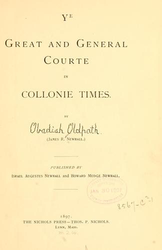 Ye great and general courte in collonie times