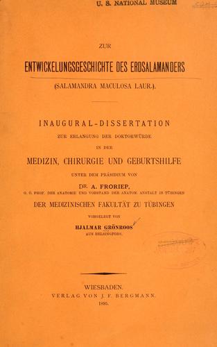 Zur Entwickelungsgeschichte des Erdsalamanders (Salamandra maculosa Laur.)