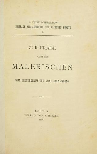 Zur Frage nach dem Malerischen, sein Grundbegriff und seine Entwicklung