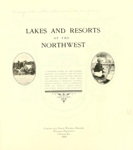 Lakes and resorts of the northwest