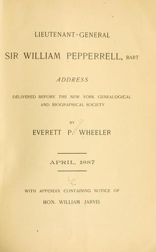 Lieutenant-General Sir William Pepperrell, bart