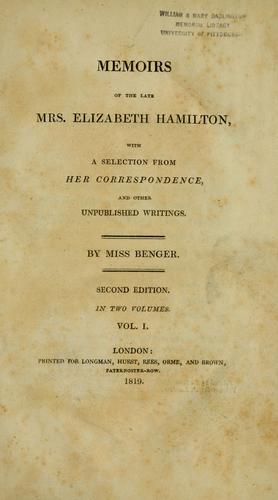 Memoirs of the late Mrs. Elizabeth Hamilton